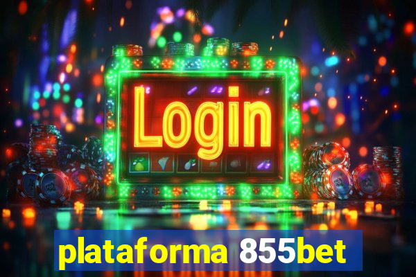 plataforma 855bet